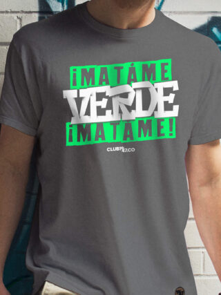 Camiseta Matáme Verde Matáme